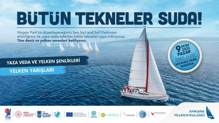 Ankara’da ‘Yaza Veda ve Yelken Şenlikleri: Bütün Tekneler Suda’