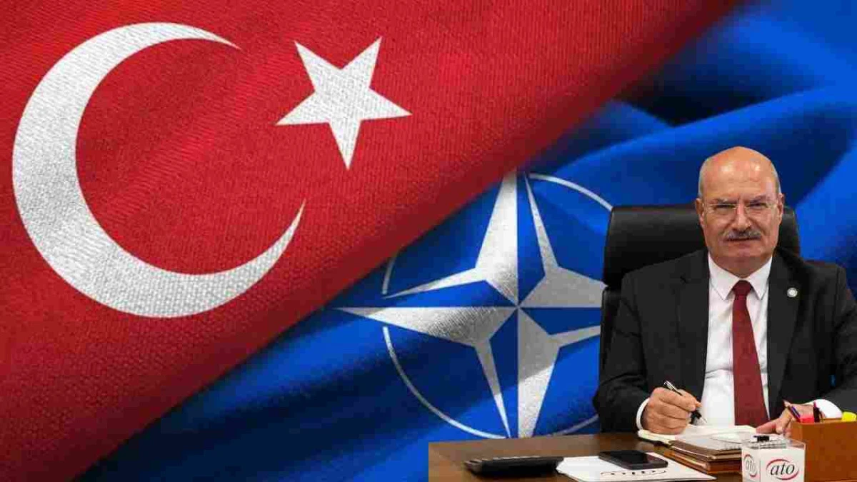 ATO Başkanı Baran: NATO Zirvesi Ankara'yı d&uuml;nyanın g&uuml;ndemine taşıyacak