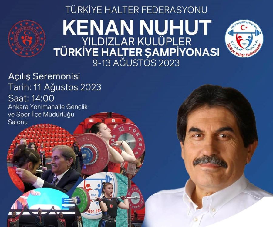 Efsane Başkan Kenan Nuhut adına Yıldızlar Kulüpler Türkiye Halter Şampiyonası