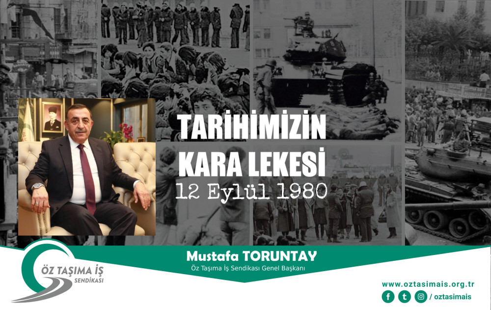 Mustafa Toruntay: Hiçbir darbe onurlu değildir. 12 Eylül’ün en büyük mağduru emekçiler oldu
