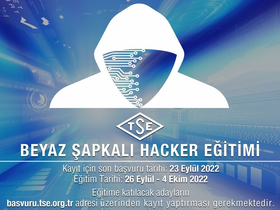 TSE, ‘Beyaz Şapkalı Hacker Eğitimi’ düzenliyor